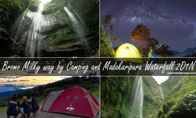 mount bromo milky way by camping madakaripurawaterfall tour